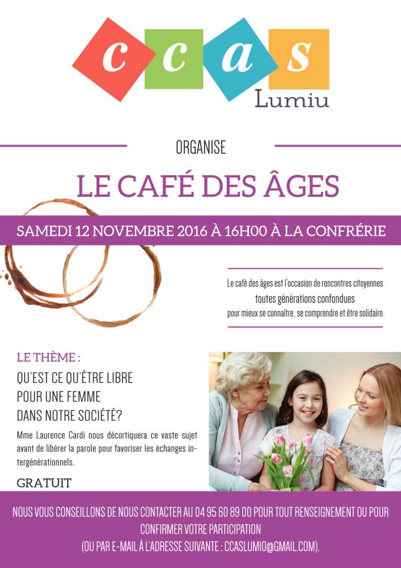 CCAS : CAFÉ DES ÂGES LE 12 NOVEMBRE 2016 CCAS : CAFÉ DES ÂGES LE 12 NOVEMBRE 2016