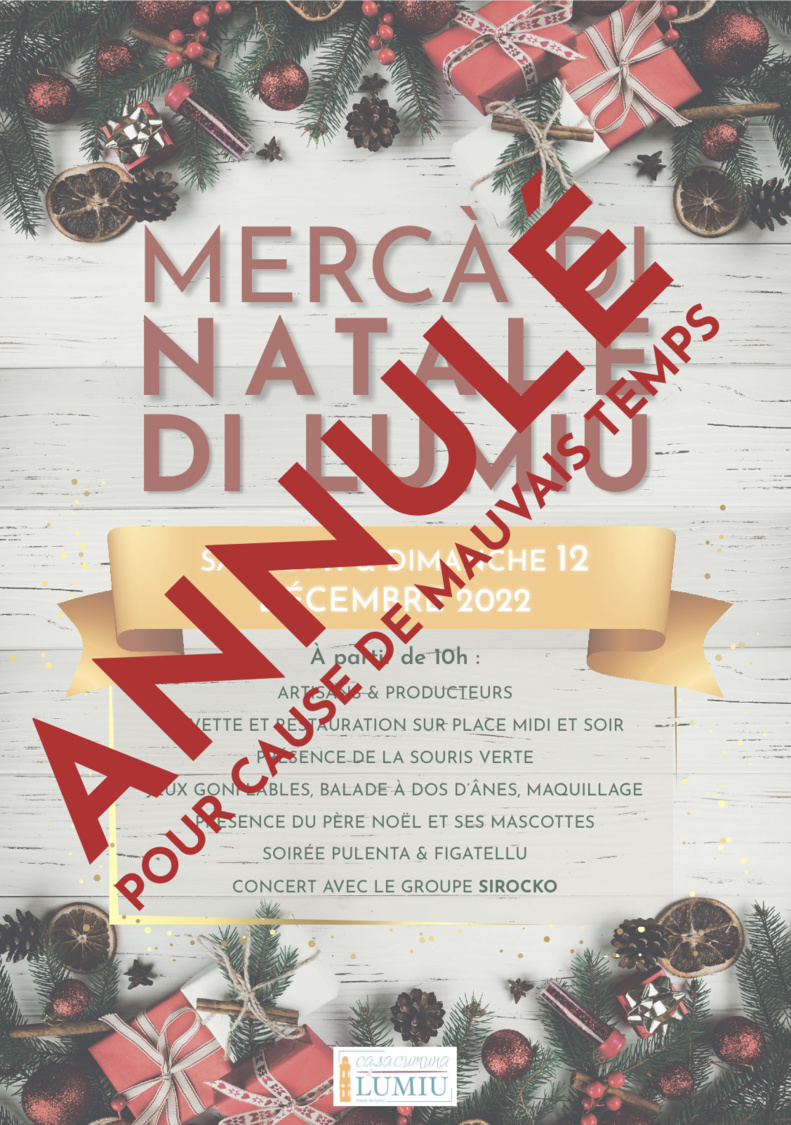 Annulation du MERCÀ DI NATALE DI LUMIU DES 10 & 11 DÉCEMBRE 2022