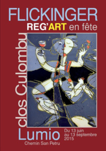 Exposition de Paul Flickinger au Clos Culombu du 13 juin au 13 septembre 2015