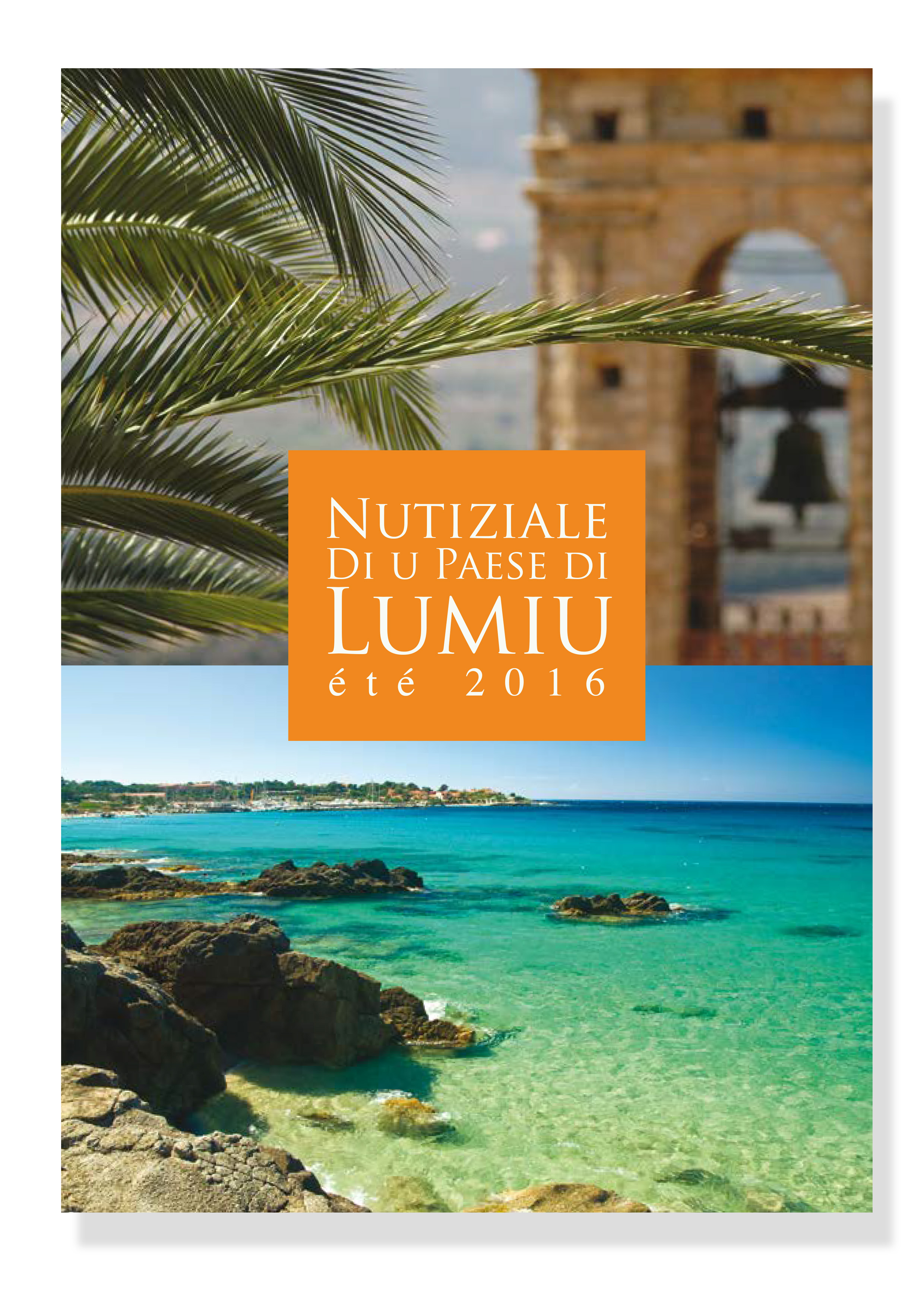 Nutiziale di U Paese di Lumiu - Eté 2016